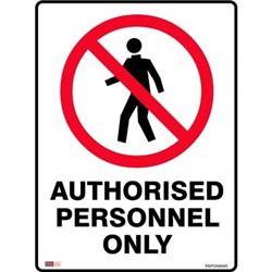 Zions Authorised Personnel Only 45x60cm Polypropylene Prohibition Sign