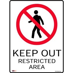 Zions Keep Out Restricted Area 45x60cm Polypropylene Prohibition Sign