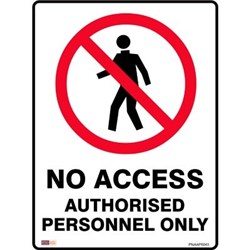 Zions No Access Authorised Personnel 45x60cm Polypropylene Prohibition Sign