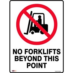 Zions No Forklifts Beyond This Point 45x60cm Polypropylene Prohibition Sign