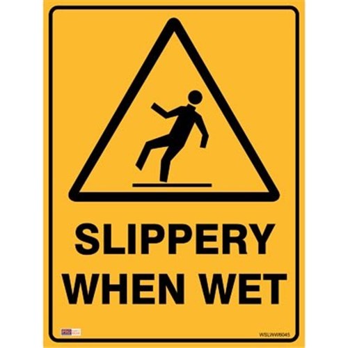 Safety Signs - Zions Slippery When Wet 45x60cm Metal Warning Sign 